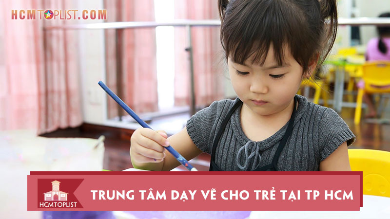 top-10-trung-tam-day-ve-cho-tre-tai-tp-hcm-tot-nhat