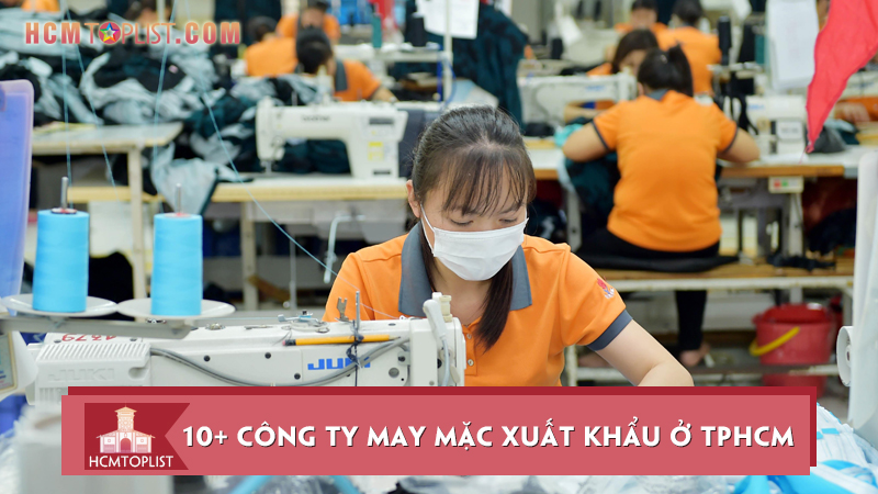 top-10-cong-ty-may-mac-xuat-khau-o-tphcm-lon-nhat