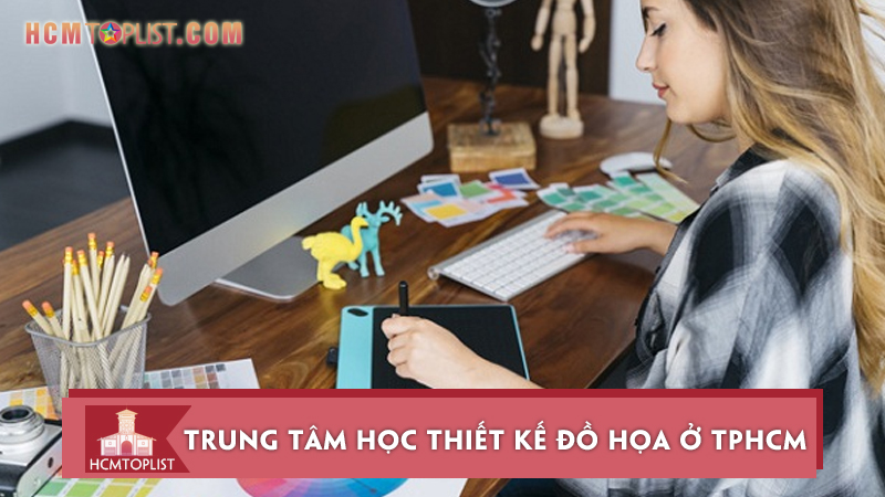10-trung-tam-hoc-thiet-ke-do-hoa-o-tphcm-chuyen-nghiep