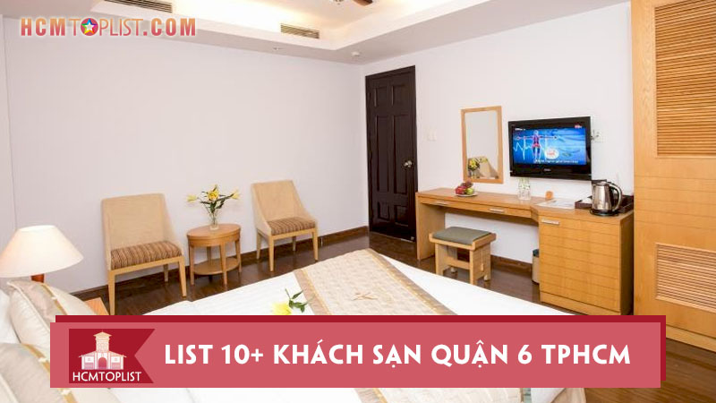 list-10-khach-san-quan-6-tphcm-gia-re-va-chat-luong