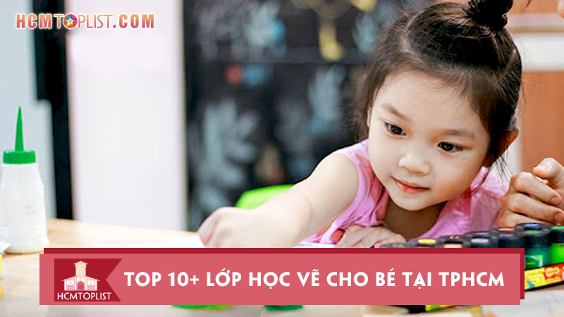 top-10-lop-hoc-ve-cho-be-tai-tphcm-chat-luong-nhat