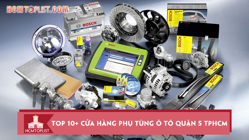 top-10-cua-hang-phu-tung-o-to-quan-5-tphcm-uy-tin