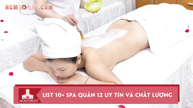 diem-danh-10-spa-quan-12-uy-tin-va-chat-luong-nhat
