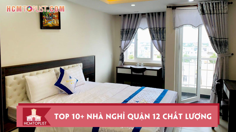 top-10-nha-nghi-quan-12-chat-luong-du-khach-khong-nen-bo-qua