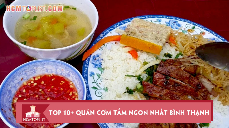 top-10-quan-com-tam-ngon-nhat-binh-thanh-tphcm