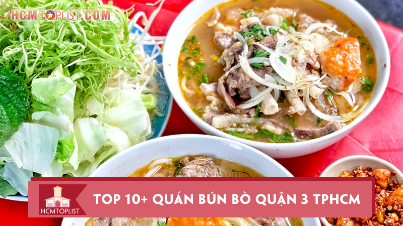 quen-loi-ve-cung-top-10-quan-bun-bo-quan-3-tphcm