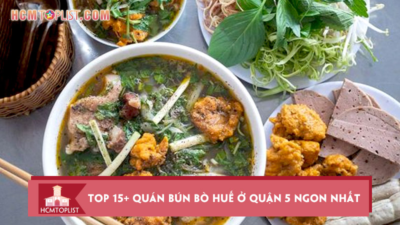 top-15-quan-bun-bo-hue-o-quan-5-ngon-nhat