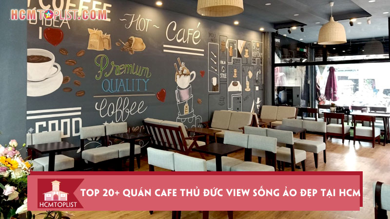 top-20-quan-cafe-thu-duc-xin-xo-tp-hcm-hcmtoplist
