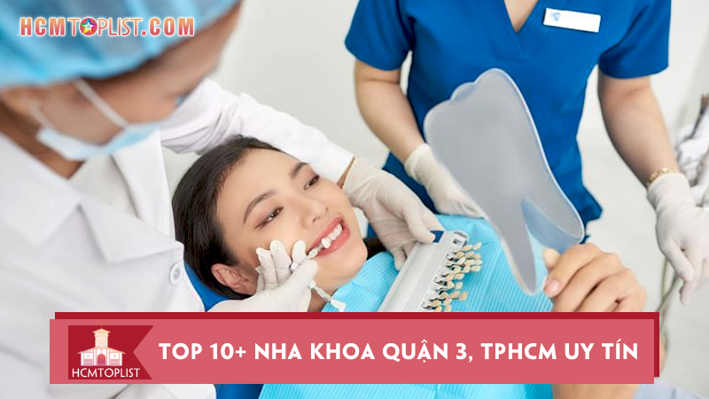 toa-nang-cung-top-10-nha-khoa-quan-3-tphcm-uy-tin