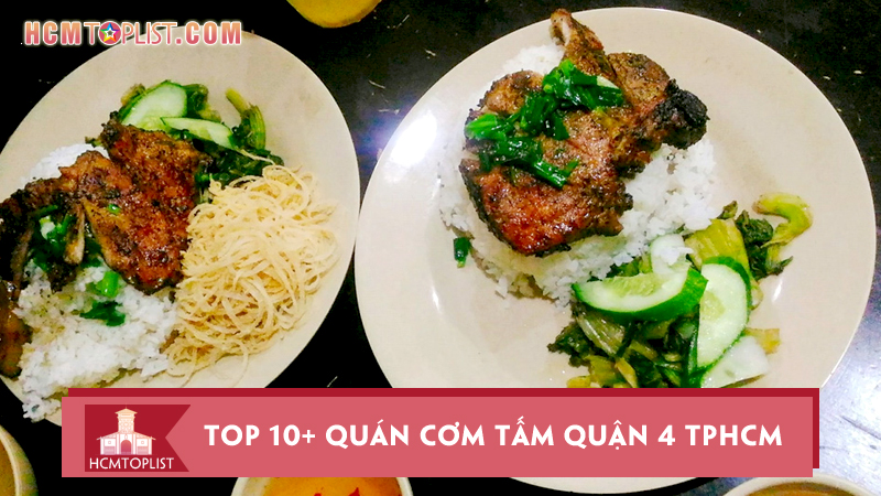 top-10-quan-com-tam-quan-4-tphcm-an-la-khen-nuc-no