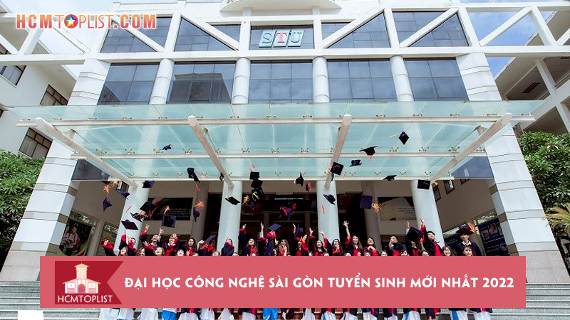 truong-dai-hoc-cong-nghe-sai-gon-tuyen-sinh-moi-nhat-2022
