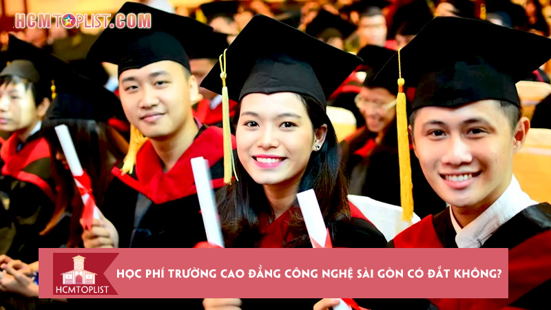 hoc-phi-truong-cao-dang-cong-nghe-sai-gon-co-dat-khong