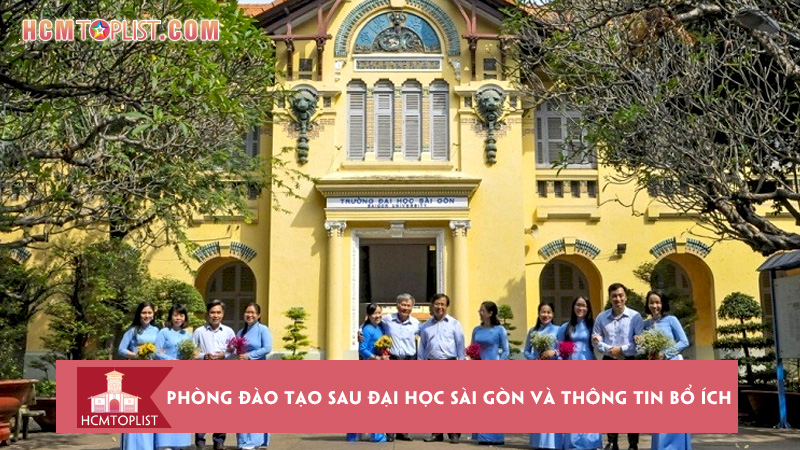 phong-dao-tao-sau-dai-hoc-sai-gon-va-thong-tin-bo-ich