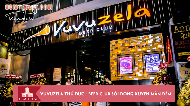 vuvuzela-thu-duc-beer-club-soi-dong-xuyen-man-dem