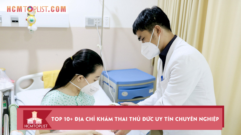 top-10-dia-chi-kham-thai-thu-duc-uy-tin-chuyen-nghiep-nhat