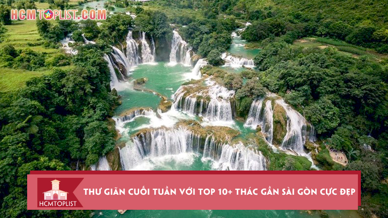 thu-gian-cuoi-tuan-voi-top-10-thac-gan-sai-gon-cuc-dep