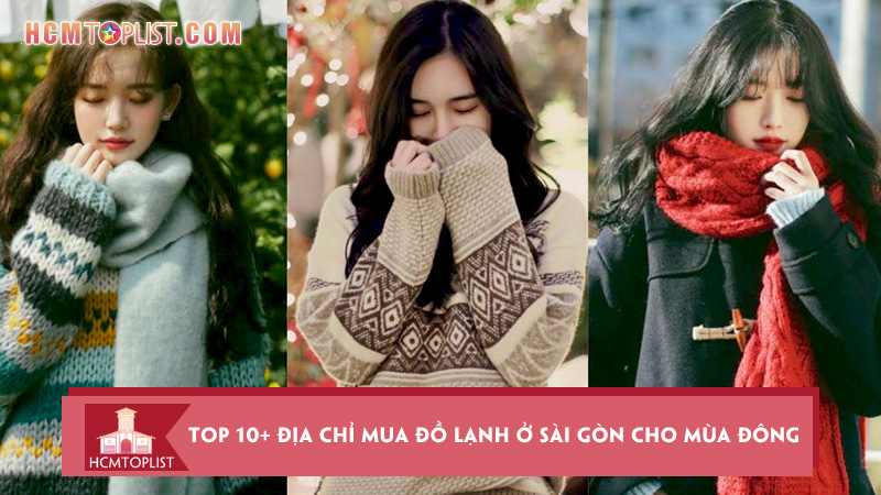 top-10-dia-chi-mua-do-lanh-o-sai-gon-cho-mua-dong