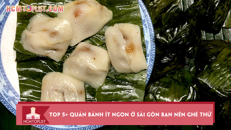 top-5-quan-banh-it-ngon-o-sai-gon-ban-nen-ghe-thu