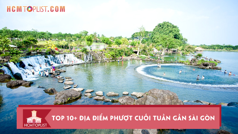 bo-tui-top-10-dia-diem-phuot-cuoi-tuan-gan-sai-gon-thu-vi-nhat
