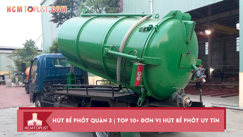 hut-be-phot-quan-3-top-10-don-vi-hut-be-phot-uy-tin-nhat