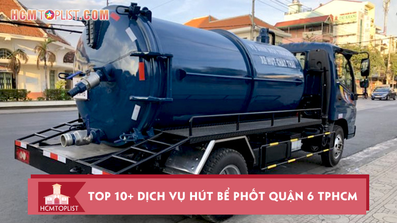 top-10-dich-vu-hut-be-phot-quan-6-sach-triet-de-100
