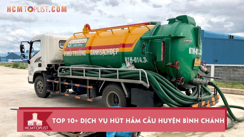 top-10-dich-vu-hut-ham-cau-huyen-binh-chanh-nhanh-uy-tin