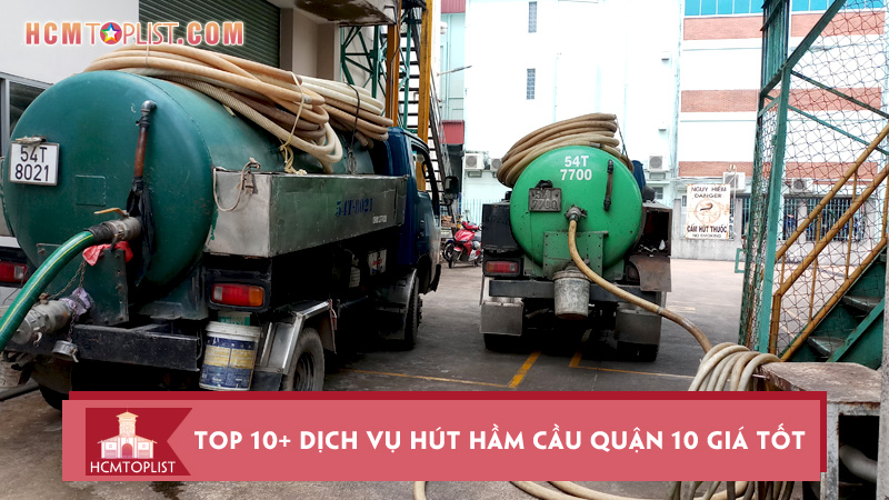 top-10-dich-vu-hut-ham-cau-quan-10-gia-tot-nhat-thi-truong
