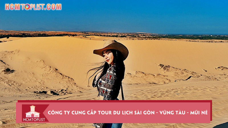 top-5-cong-ty-cung-cap-tour-du-lich-sai-gon-vung-tau-mui-ne