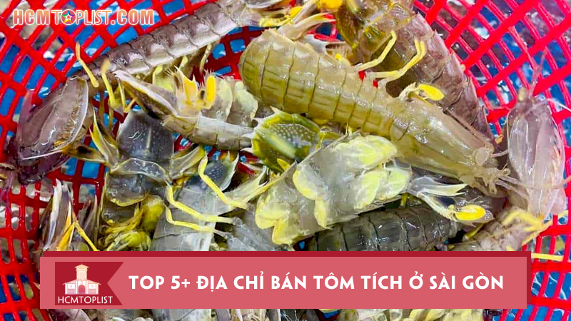 top-5-dia-chi-ban-tom-tich-o-sai-gon-tuoi-ngon-gia-tot