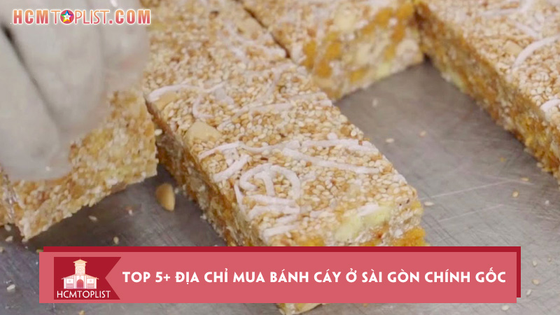 top-5-dia-chi-mua-banh-cay-o-sai-gon-chinh-goc-thai-binh