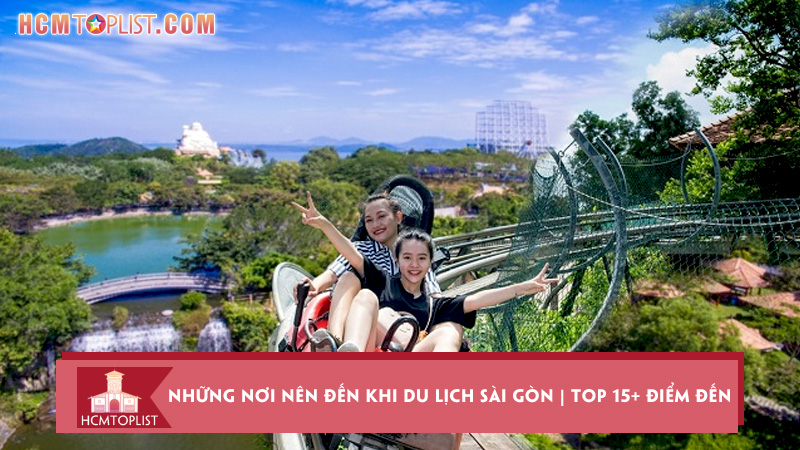 nhung-noi-nen-den-khi-du-lich-sai-gon-top-15-diem-den-hap-dan
