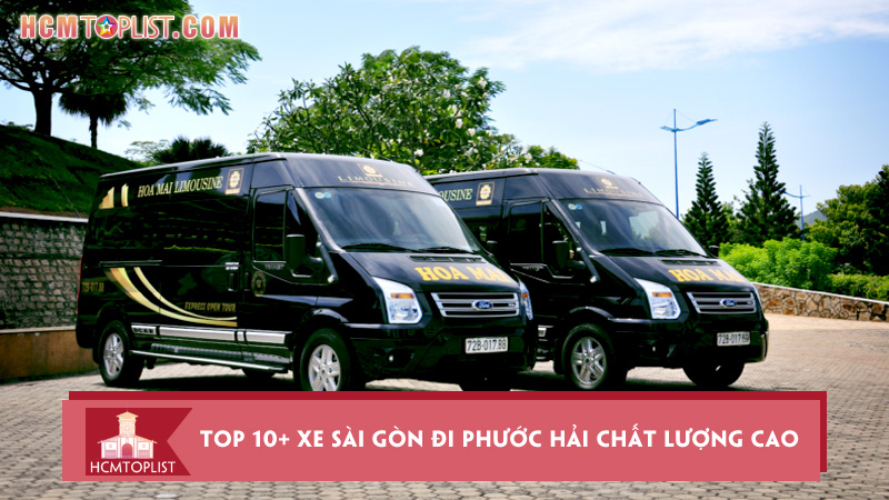 top-10-xe-sai-gon-di-phuoc-hai-chat-luong-cao-gia-tot