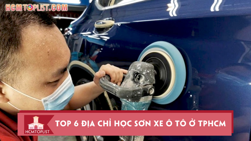 Top-6-dia-chi-hoc-son-xe-o-to-o-tphcm-chuyen-nghiep