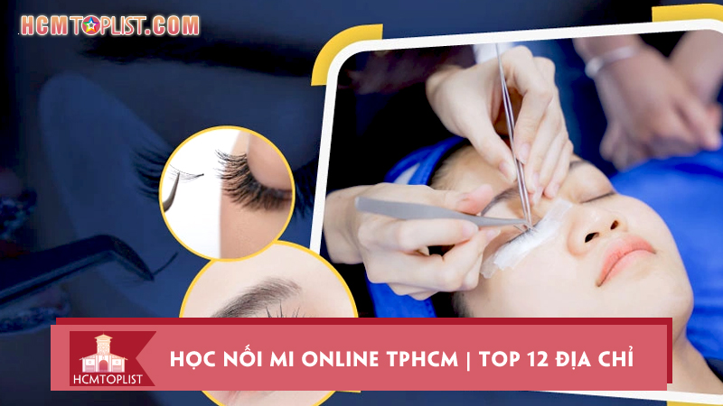 Hoc-noi-mi-online-tphcm-top-12-dia-chi-dang-tin-cay