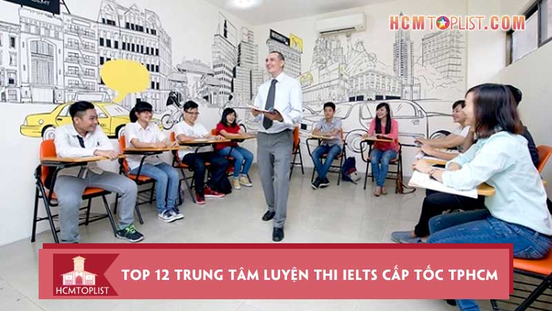 Trung-tam-luyen-thi-ielts-cap-toc-tphcm