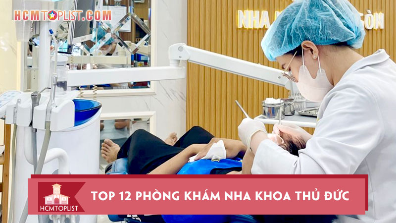 Top-12-phong-kham-nha-khoa-thu-duc-uy-tin-hang-dau