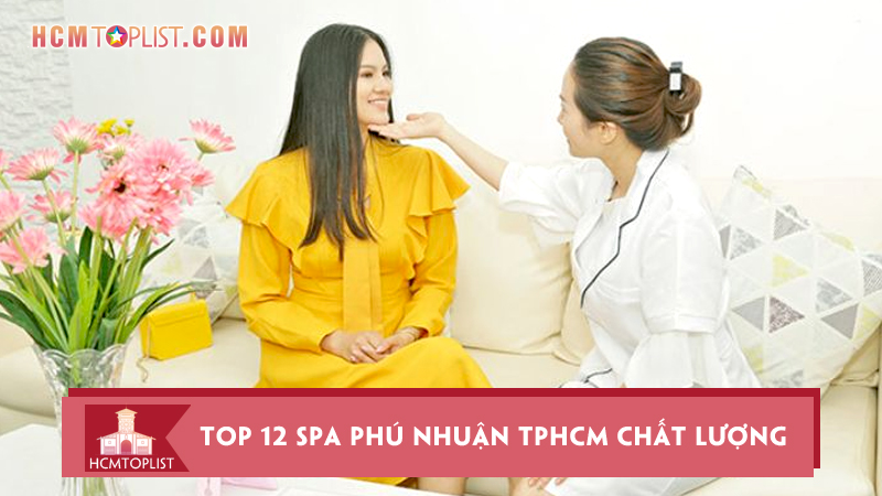 Top-12-spa-phu-nhuan-tphcm-co-chat-luong-dich-vu-tot-nhat