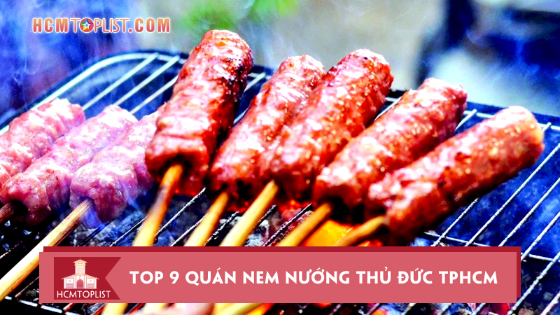 Top-9-quan-nem-nuong-thu-duc-tphcm-ngon-me-met