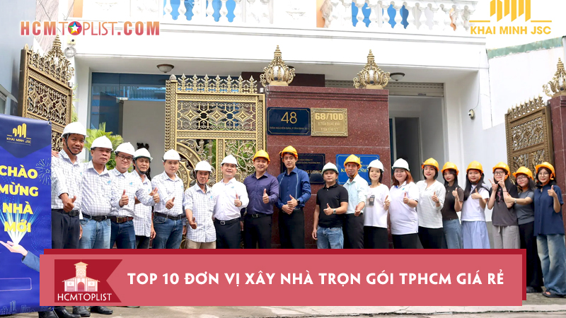 Top-10-don-vi-xay-nha-tron-goi-tphcm-gia-re-chuyen-nghiep-nhat