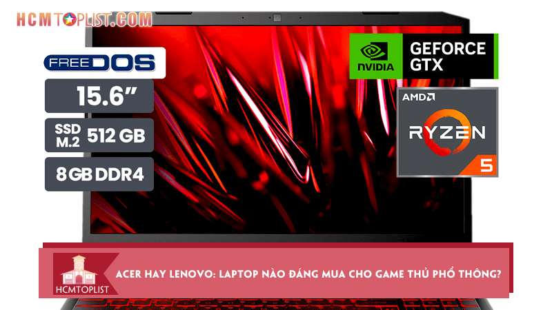 Acer-hay-lenovo-laptop-nao-dang-mua-cho-game-thu-pho-thong