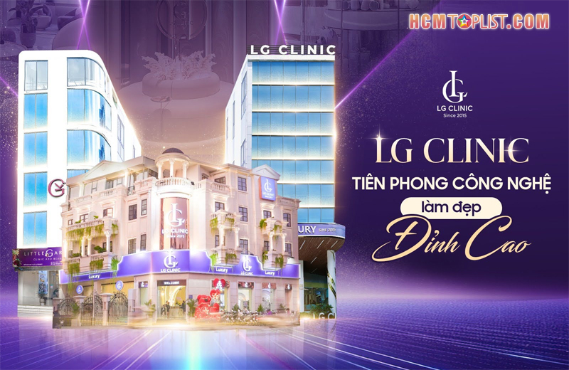 Lg-clinic-la-he-thong-vien-tham-my-tien-phong-ung-dung-cong-nghe-lam-dep-hien-dai