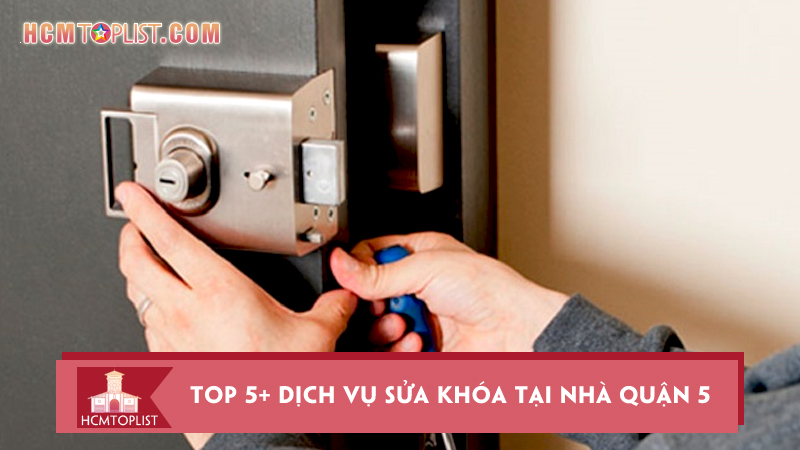 Dich-vu-sua-khoa-tai-nha-quan-5