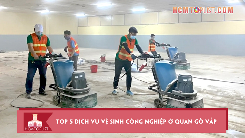 Dich-vu-ve-sinh-cong-nghiep-o-quan-go-vap
