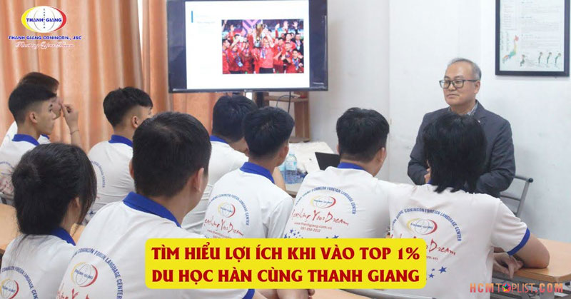 Tim-hieu-loi-ich-khi-vao-top-1-du-hoc-han-cung-thanh-giang-4-hcmtoplist