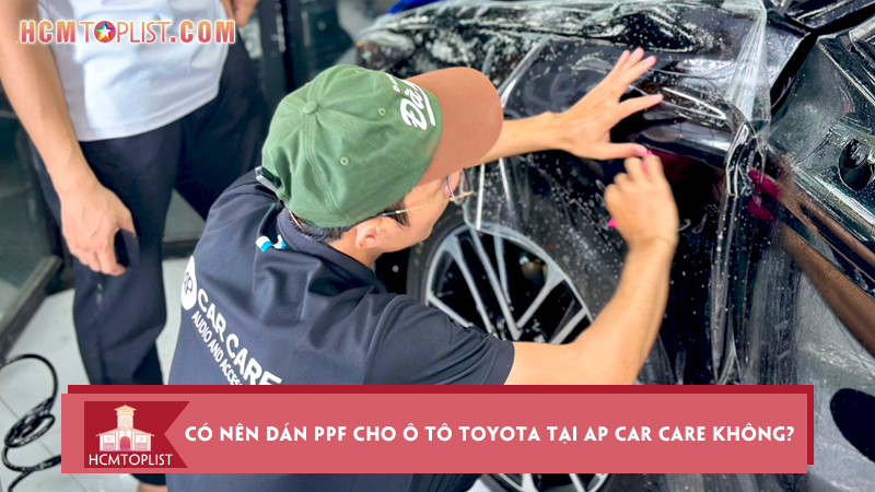 Co-nen-dan-ppf-cho-o-to-toyota-tai-ap-car-care-khong
