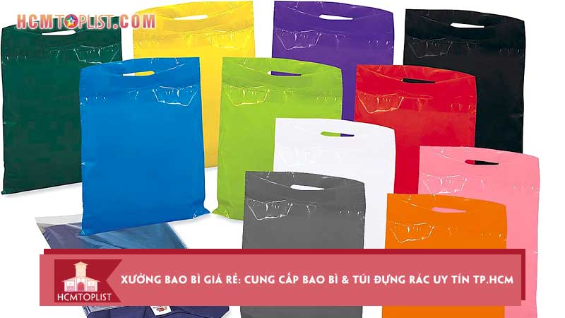 Xuong-bao-bi-gia-re-cung-cap-bao-bi-va-tui-dung-rac-uy-tin-tai-tp-hcm