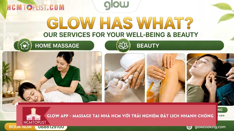 Review-glow-app-massage-tai-nha-hcm-voi-trai-nghiem-dat-lich-nhanh-chong
