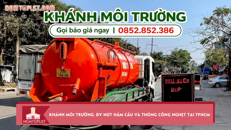 Khanh-moi-truong-dich-vu-hut-ham-cau-va-thong-cong-nghet-tai-tphcm