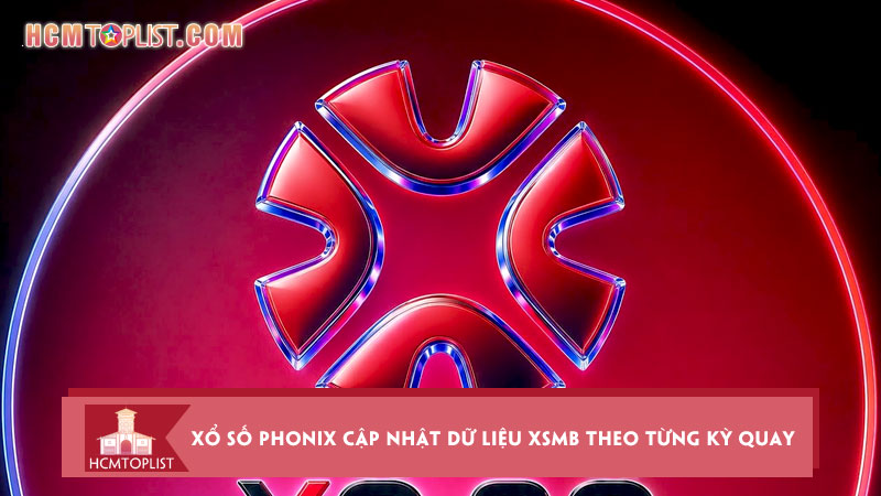 Xo-so-phonix-cap-nhat-du-lieu-xo-so-mien-bac-theo-tung-ky-quay