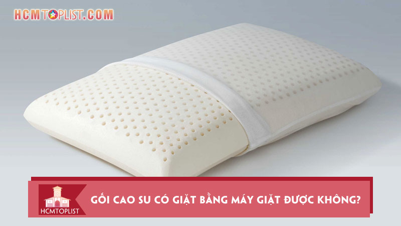 Goi-cao-su-co-giat-bang-may-giat-duoc-khong